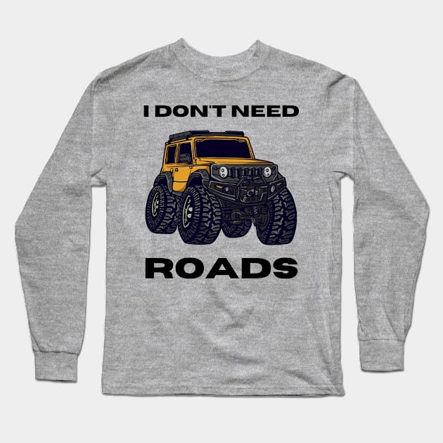 I don't need roads Long Sleeve T-Shirt by CoconutCakes